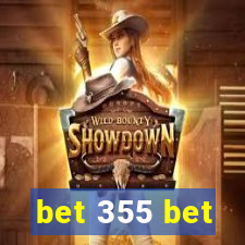 bet 355 bet